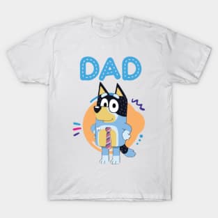 dad bluey T-Shirt